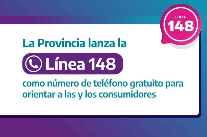 La provincia de Buenos Aires lanza la Línea 148 como número de teléfono gratuito para orientar a las y los consumidores
